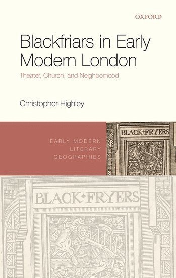 Blackfriars in Early Modern London 1