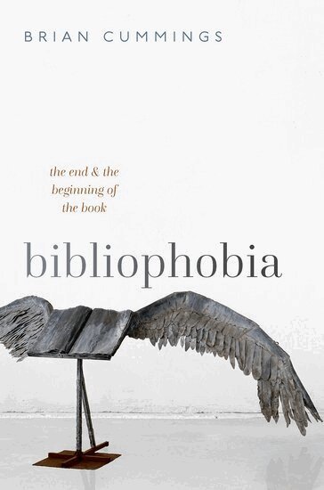 Brian Cummings - Bibliophobia, Inbunden