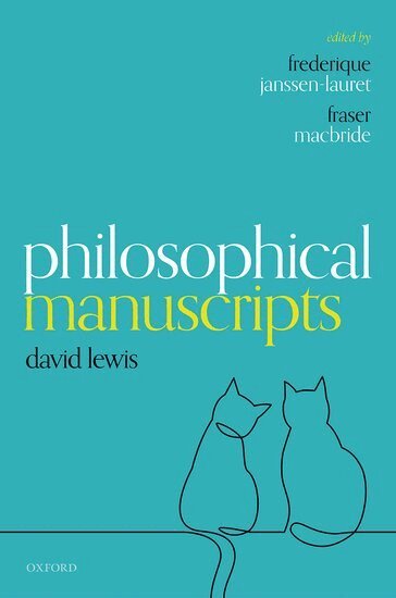 David Lewis, Frederique Janssen-Lauret, Fraser Macbride - Philosophical Manuscripts, Inbunden