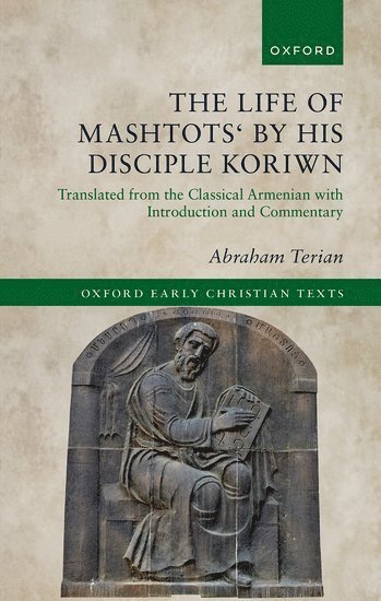 The Life of Mashtots' by his Disciple Koriwn 1