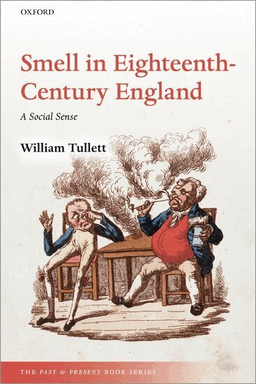 William Tullett - Smell in Eighteenth-Century England, Häftad