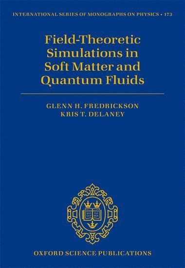 bokomslag Field Theoretic Simulations in Soft Matter and Quantum Fluids