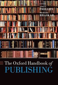 bokomslag The Oxford Handbook of Publishing