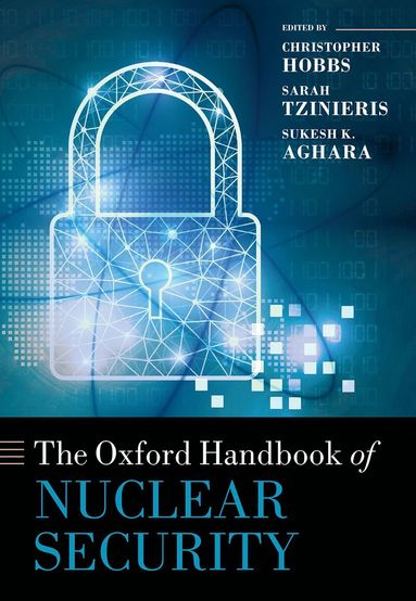 bokomslag The Oxford Handbook of Nuclear Security
