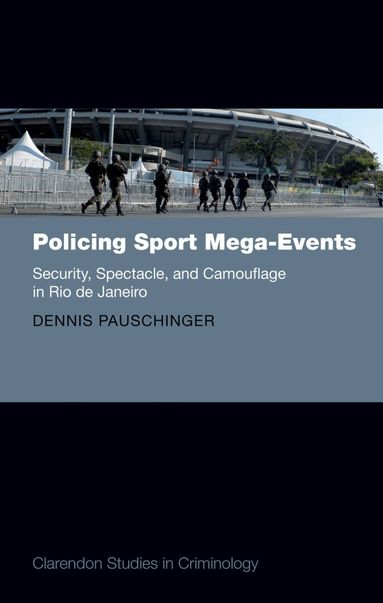 Dennis Pauschinger - Policing Sport Mega-Events, Inbunden