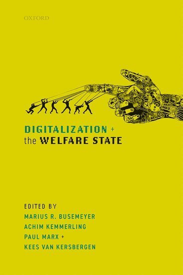 Marius R. Busemeyer, Achim Kemmerling, Kees Van Kersbergen, Paul Marx - Digitalization and the Welfare State, Inbunden