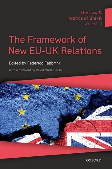 Federico Fabbrini - The Law & Politics of Brexit: Volume III, Inbunden