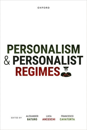 Personalism and Personalist Regimes