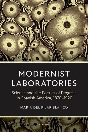 María del Pilar Blanco - Modernist Laboratories, Inbunden