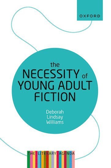 bokomslag Necessity of Young Adult Fiction