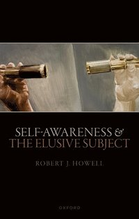 bokomslag Self-Awareness and The Elusive Subject