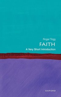 bokomslag Faith: A Very Short Introduction
