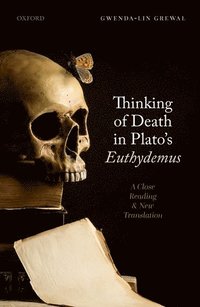 bokomslag Thinking of Death in Plato's Euthydemus