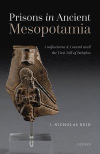bokomslag Prisons in Ancient Mesopotamia