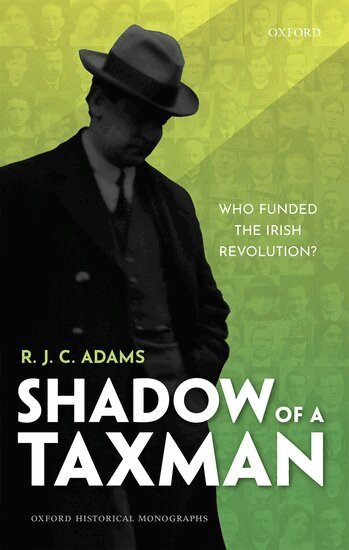 R. J. C. Adams - Shadow of a Taxman, Inbunden