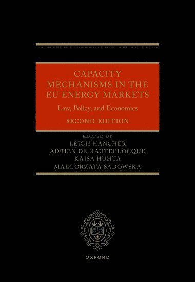 bokomslag Capacity Mechanisms in the EU Energy Markets