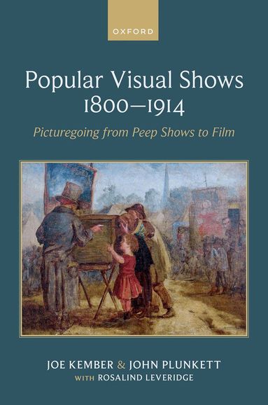 Joe Kember, John Plunkett - Popular Visual Shows 1800–1914, Inbunden
