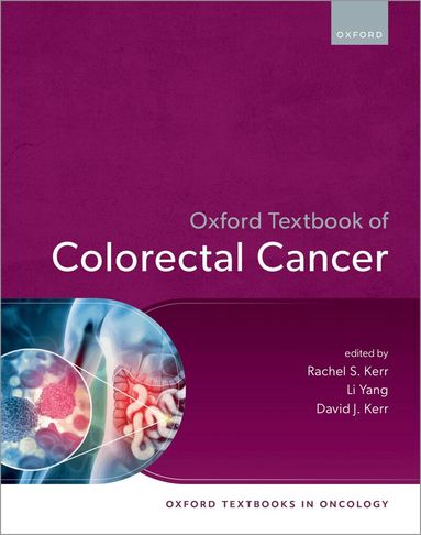 Rachel Kerr, Li Yang, David J. Kerr - Oxford Textbook of Colorectal Cancer, Inbunden