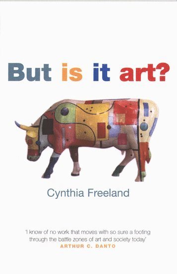Freeland, Cynthia Freeland - But Is It Art?, Häftad