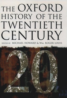 bokomslag The Oxford History of the Twentieth Century