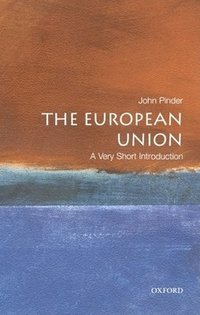 bokomslag The European Union : a very short introduction