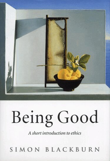 Simon Blackburn - Being Good, Häftad
