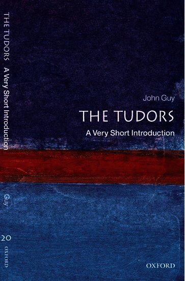 Tudors: A Very Short Introduction