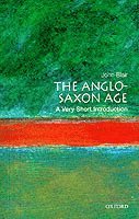 bokomslag The Anglo-Saxon Age: A Very Short Introduction