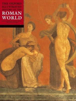 The Oxford Illustrated History of the Roman World 1
