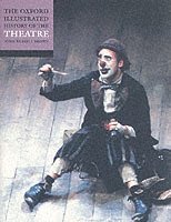 The Oxford Illustrated History of Theatre 1