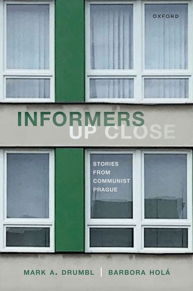 Mark A. Drumbl, Barbora Holá - Informers Up Close, Inbunden