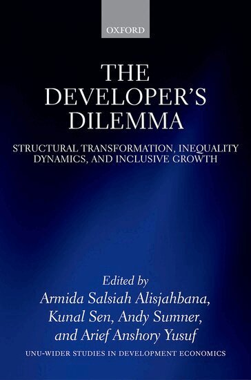 Armida Salsiah Alisjahbana, Kunal Sen, Andy Sumner, Arief Yusuf - The Developer's Dilemma, Inbunden