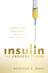 bokomslag Insulin - The Crooked Timber