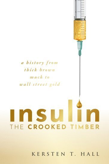 bokomslag Insulin - The Crooked Timber