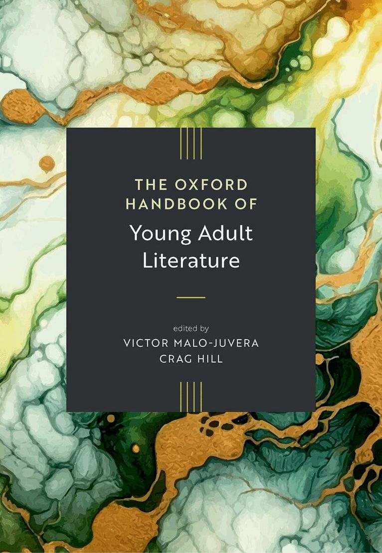 Victor Malo-Juvera - The Oxford Handbook of Young Adult Literature, Inbunden