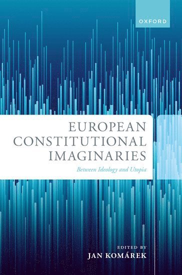 bokomslag European Constitutional Imaginaries