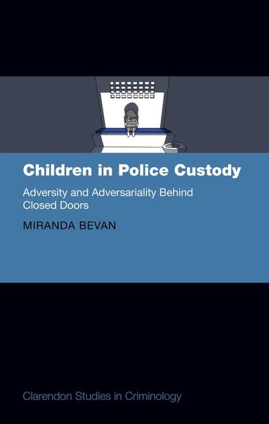 Miranda Bevan - Children in Police Custody, Inbunden