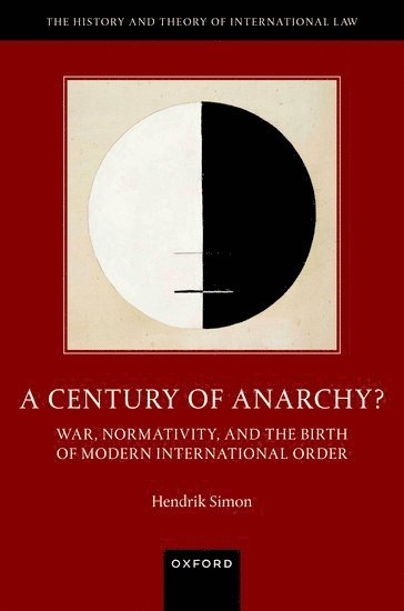 bokomslag A Century of Anarchy?