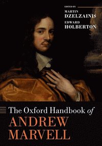 bokomslag The Oxford Handbook of Andrew Marvell