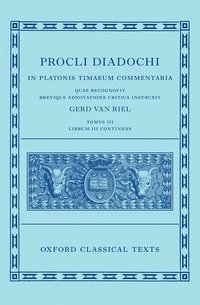 bokomslag Proclus: Commentary on Timaeus, Book 3 (Procli Diadochi, In Platonis Timaeum Commentaria)