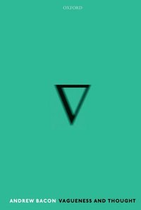 bokomslag Vagueness and Thought