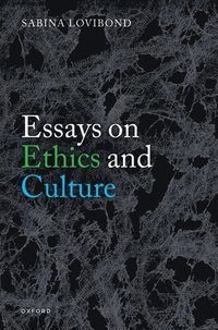 bokomslag Essays on Ethics and Culture