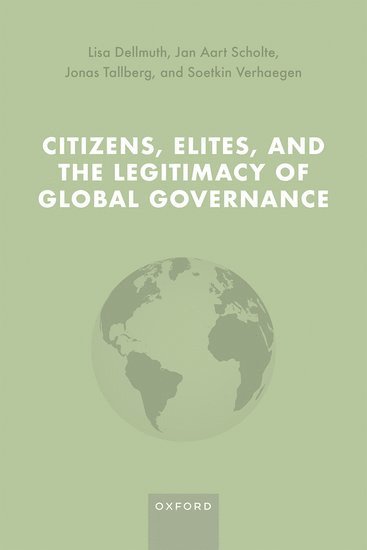 bokomslag Citizens, Elites, and the Legitimacy of Global Governance