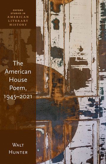 bokomslag The American House Poem, 1945-2021