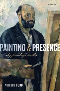bokomslag Painting and Presence