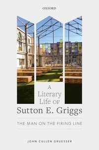bokomslag A Literary Life of Sutton E. Griggs