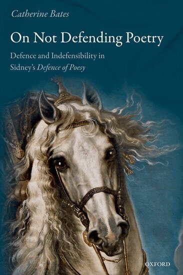 Catherine Bates - On Not Defending Poetry, Häftad