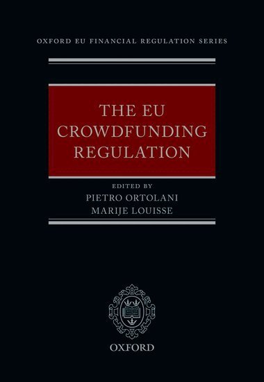 Pietro Ortolani, Marije Louisse - The EU Crowdfunding Regulation, Inbunden