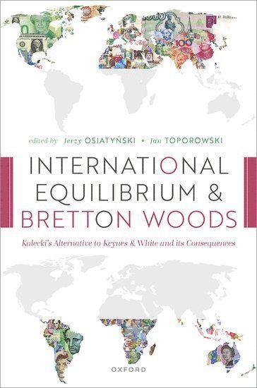 bokomslag International Equilibrium and Bretton Woods