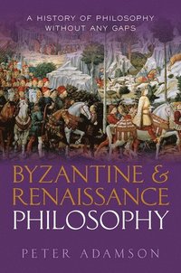 bokomslag Byzantine and Renaissance Philosophy